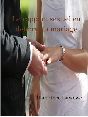 cover image of Le rapport sexuel en dehors du mariage